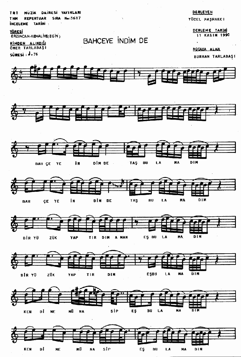 BAHÇEYE İNDİM DE TAŞ BULAMADIM