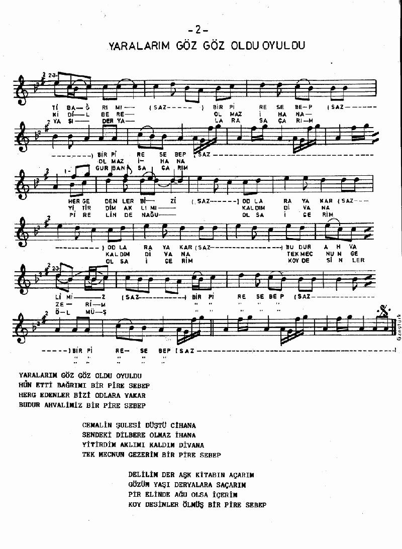 YARALARIM GÖZ GÖZ OLDU OYULDU