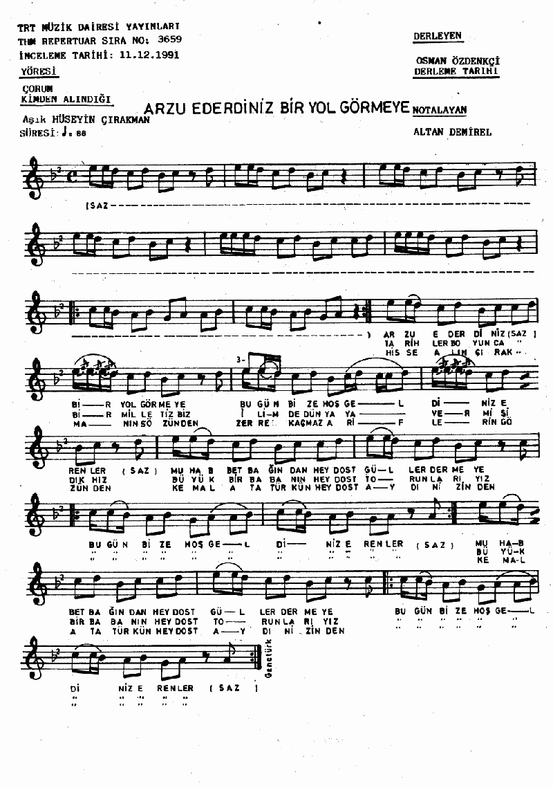 ARZU EDERDİNİZ BİR YOL GÖRMEYE