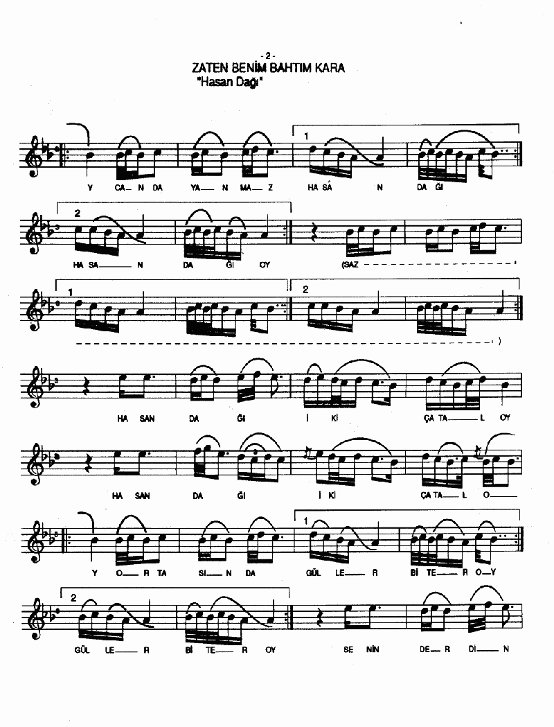 ZATEN BENİM BAHTIM KARA