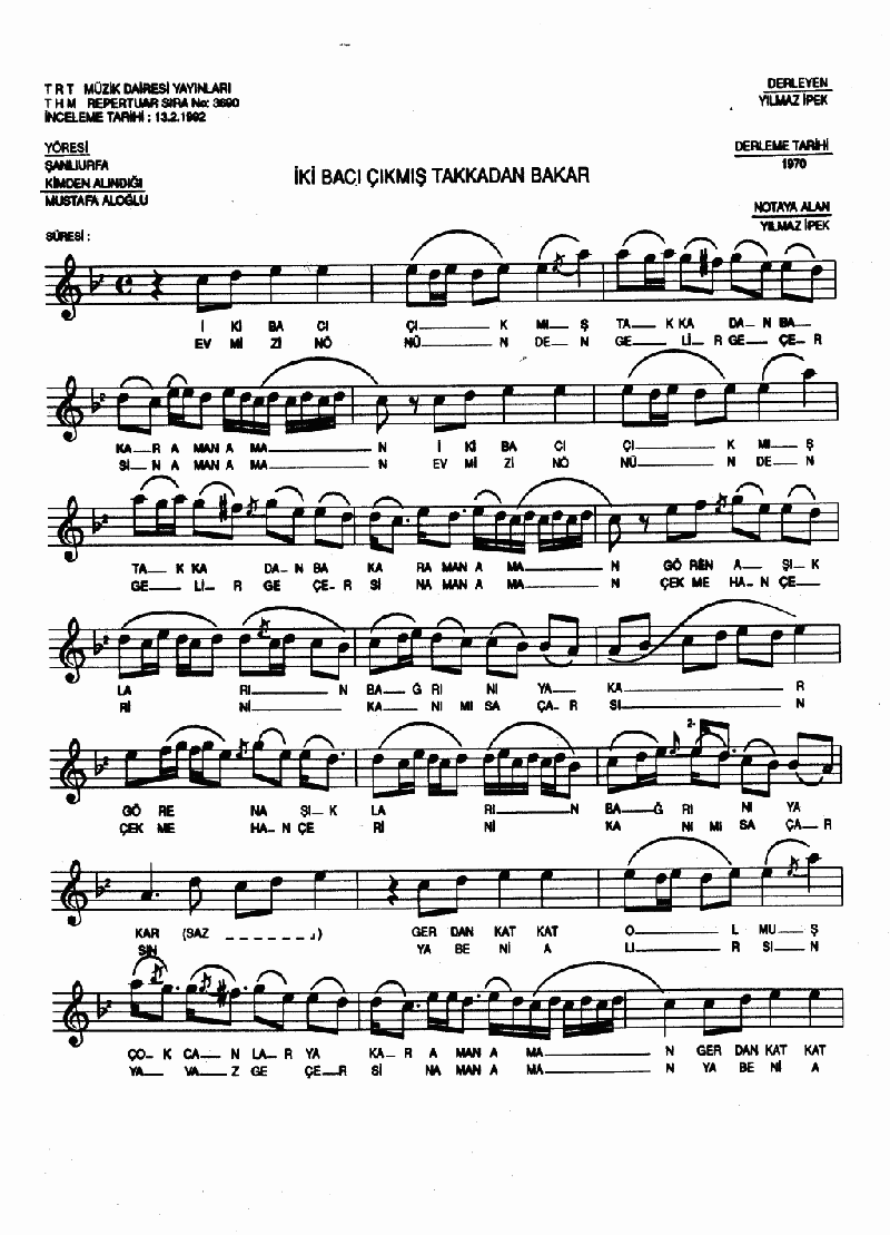 İKİ BACI ÇIKMIŞ TAKKADAN BAKAR