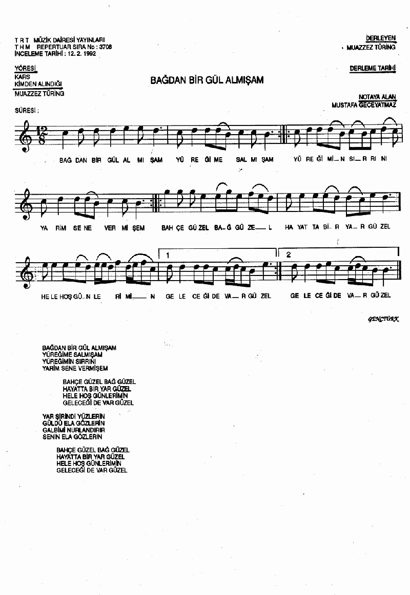 BAĞDAN BİR GÜL ALMIŞAM