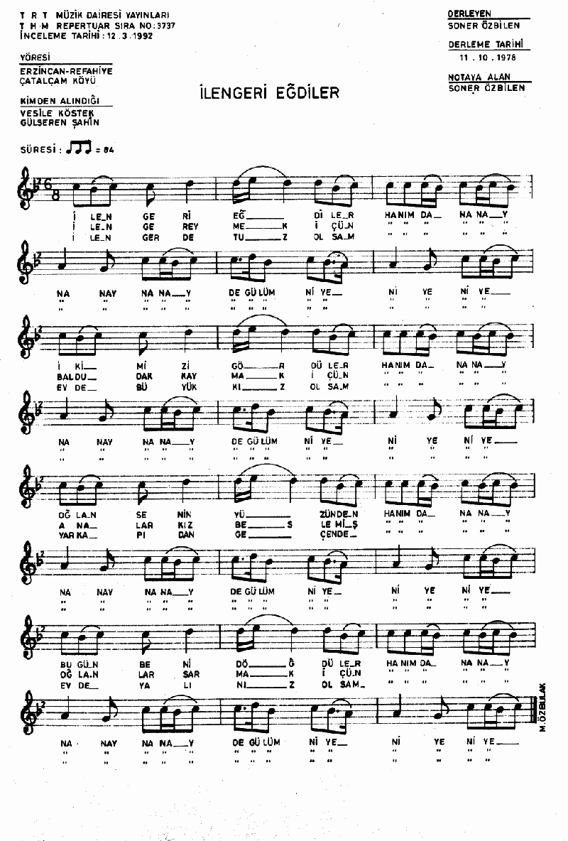 İLENGERİ EĞDİLER