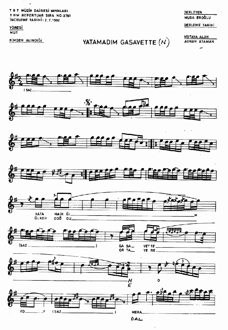 YATAMADIM GASAVETTEN MERAKTAN