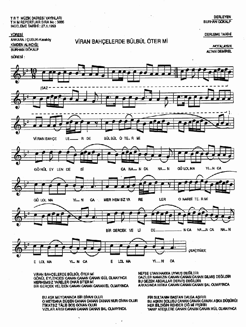 VİRAN BAHÇELERDE BÜLBÜL ÖTER Mİ