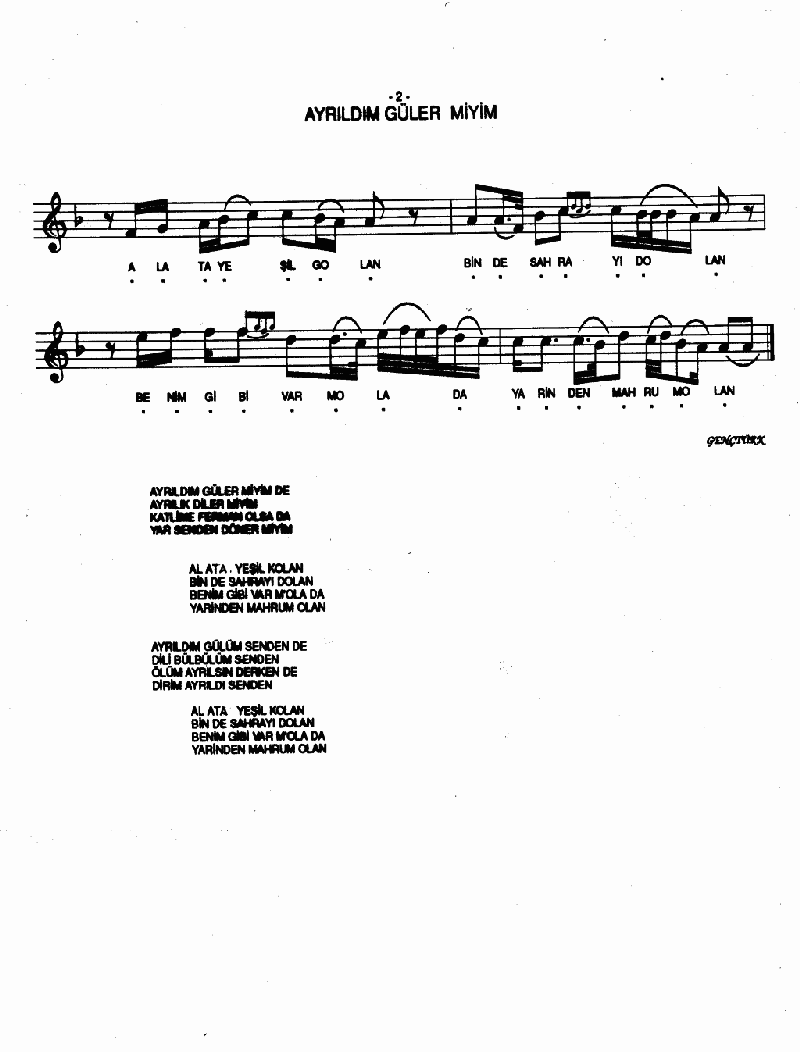 AYRILDIM GÜLER MİYİM