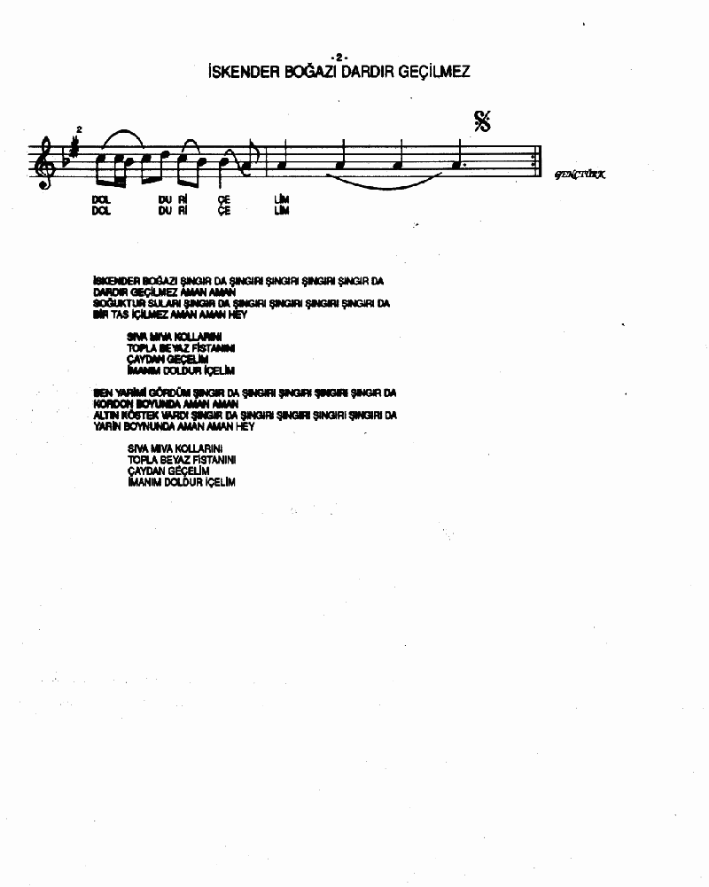 İSKENDER BOĞAZI DARDIR GEÇİLMEZ