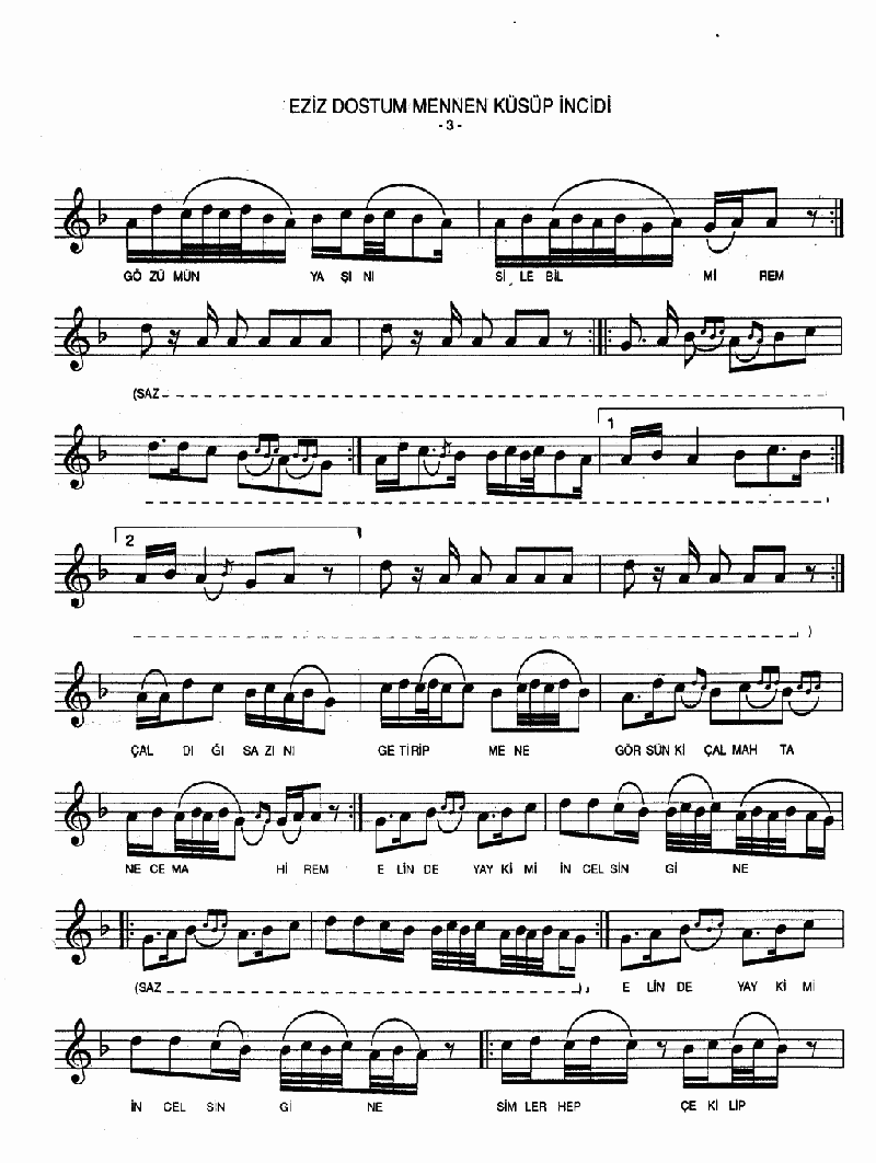 EZİZ DOSTUM MENNEN KÜSÜP İNCİDİ