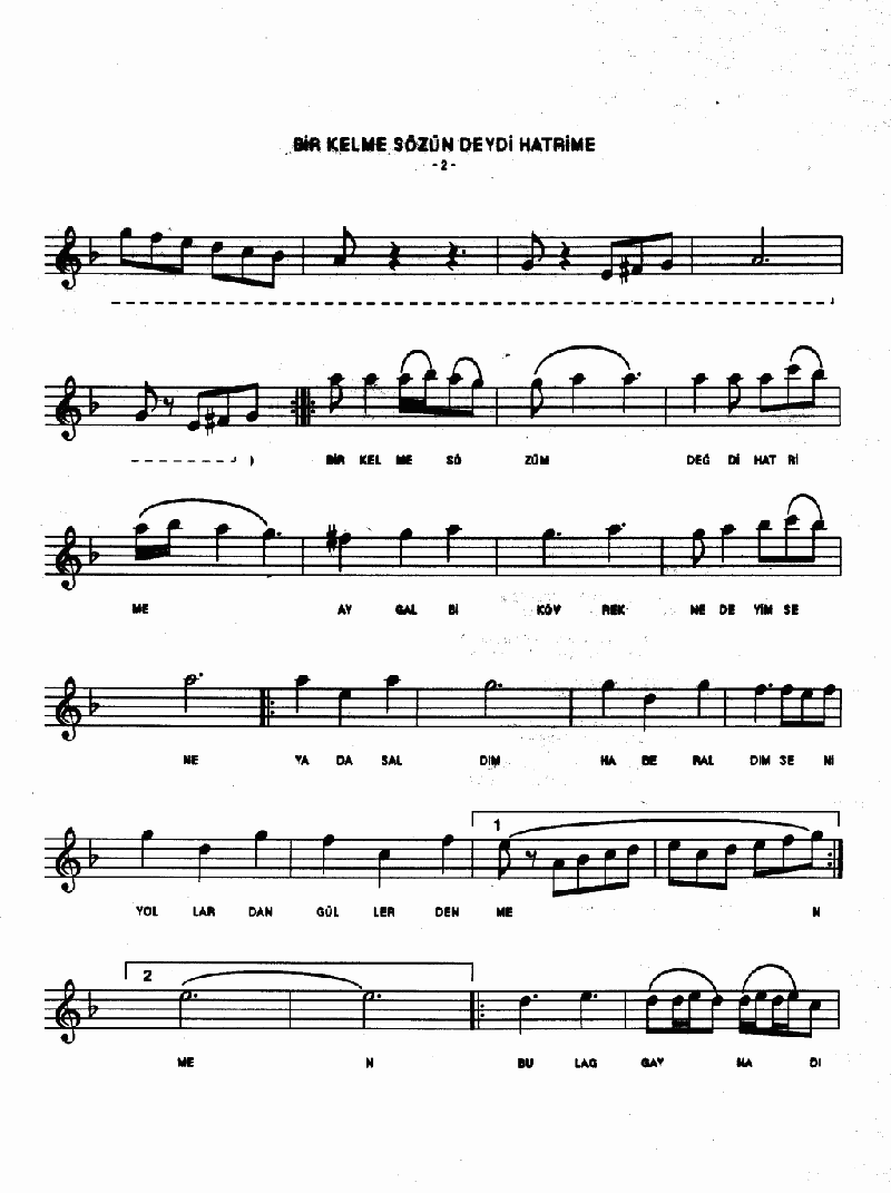 BİR KELME SÖZÜN DEYDİ HATRİME