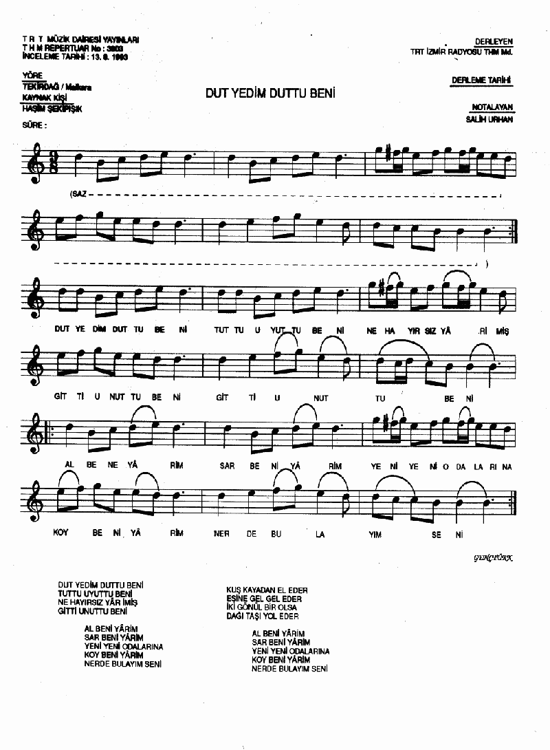 DUT YEDİM DUTTU BENİ