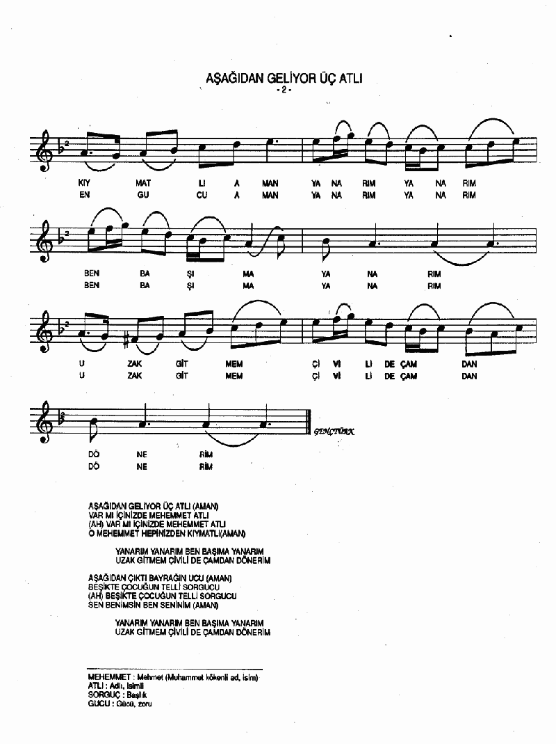 AŞAĞIDAN GELİYOR ÜÇ ATLI