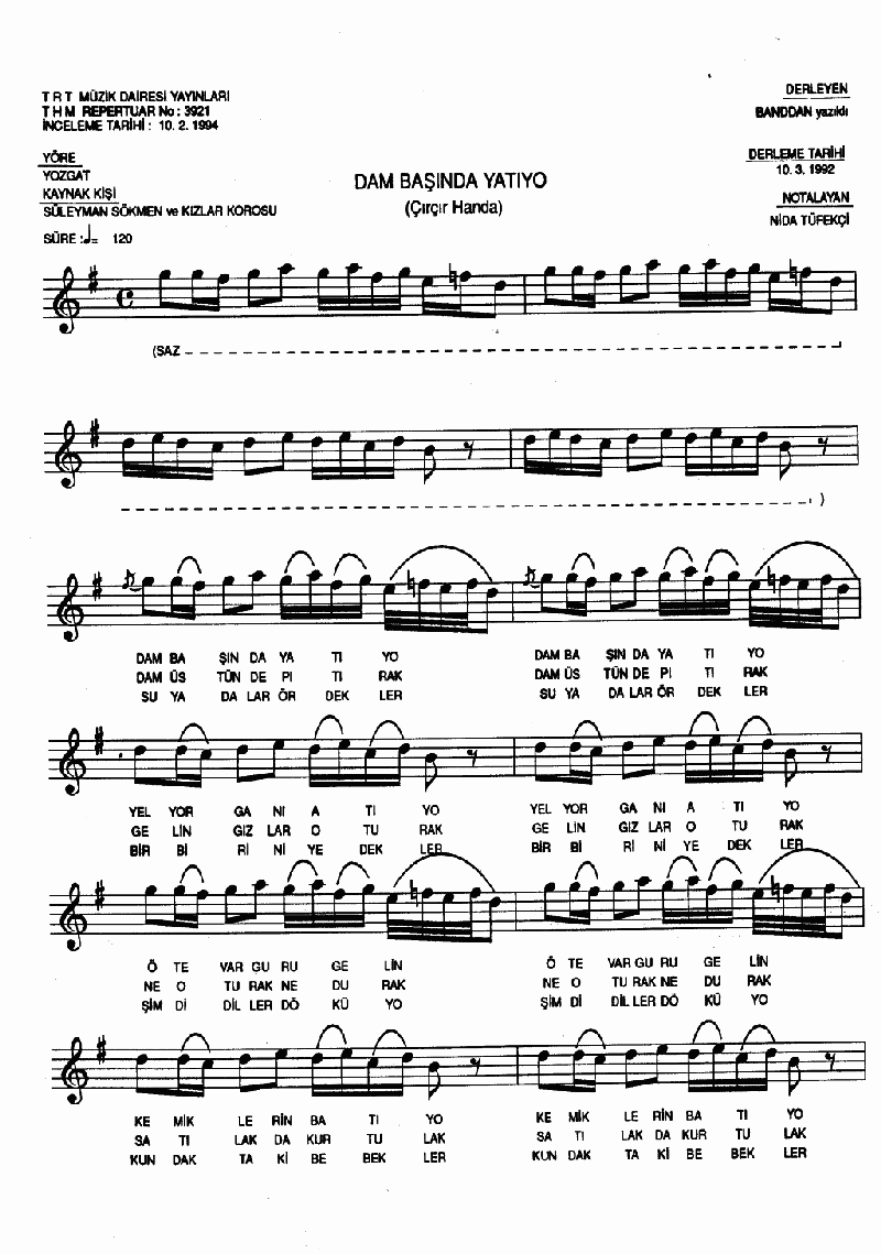 DAM BAŞINDA YATIYO (Çırçır Handa)