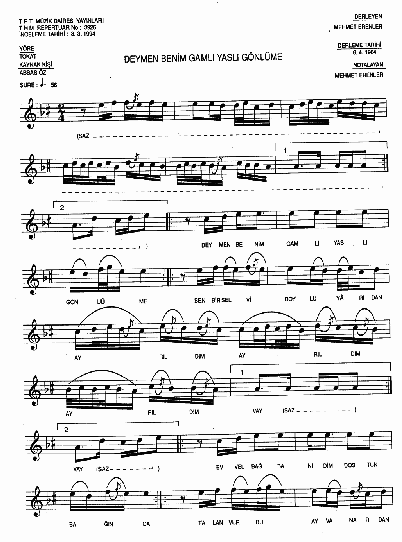 DEYMEN BENİM GAMLI YASLI GÖNLÜME