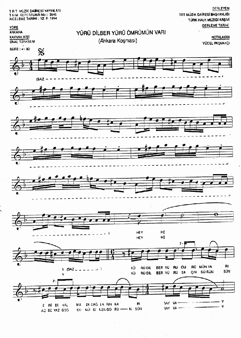 ANKARA KOŞMASI (Yürü Dilber Yürü Ömrümün Varı)