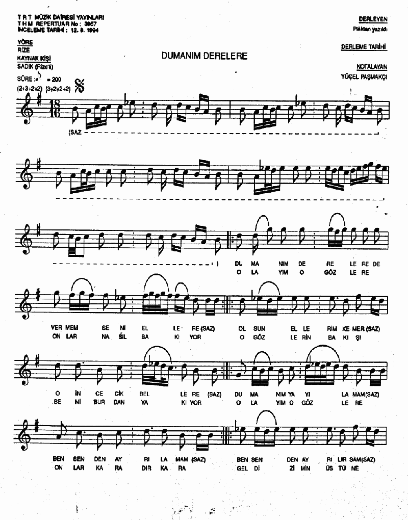 DUMANIM DERELERE - I