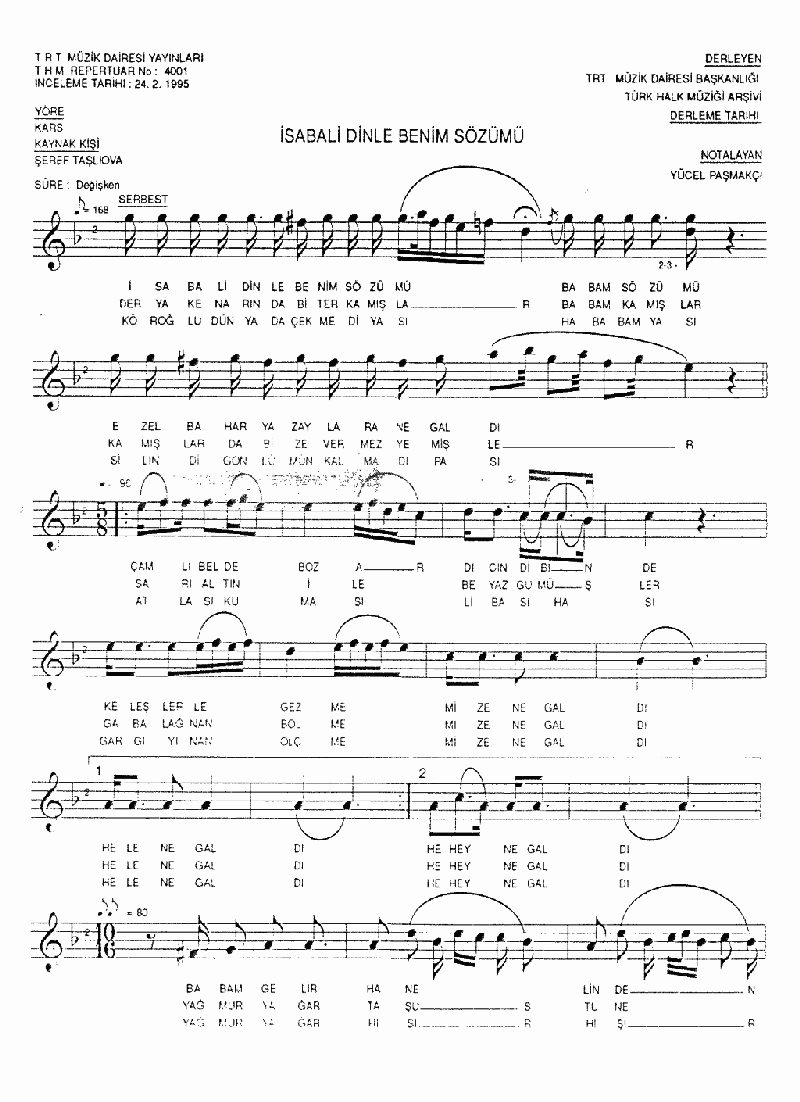 İSABALİ DİNLE BENİM SÖZÜMÜ