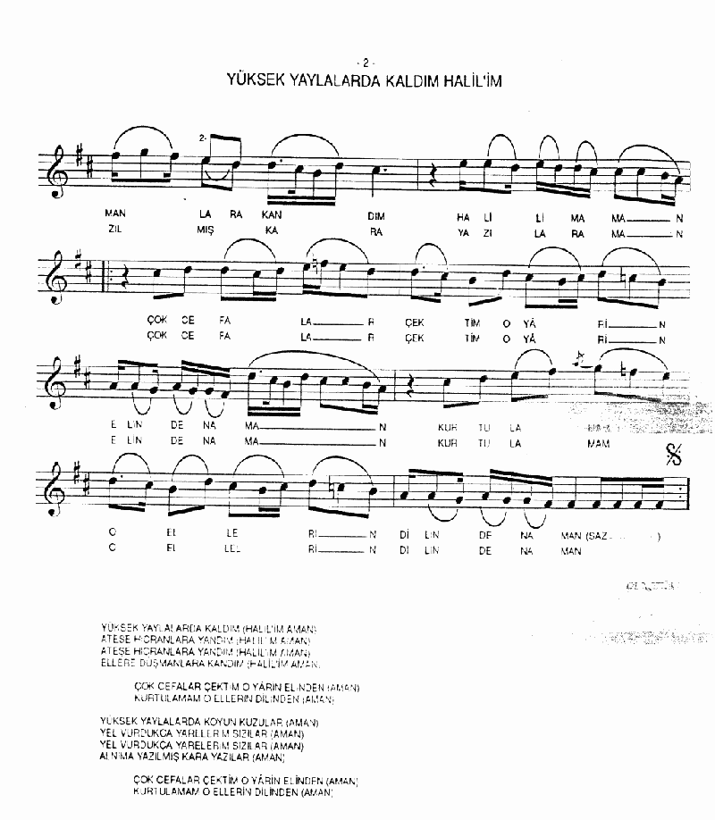 YÜKSEK YAYLALARDA KALDIM HALİL'İM
