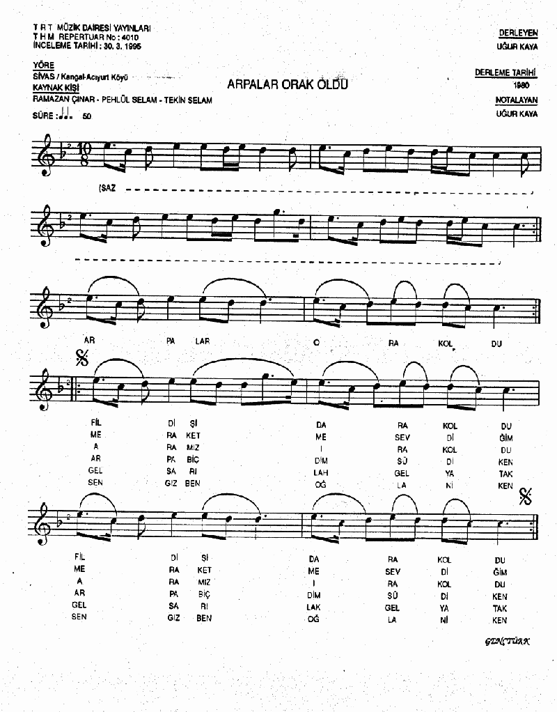 ARPALAR ORAK OLDU - I