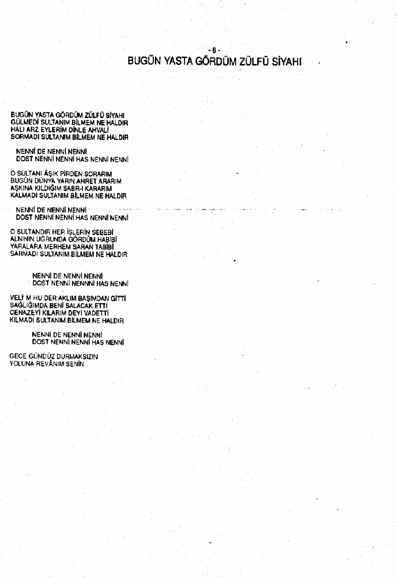 KISAS SEMAHI (Bugün Yasta Gördüm)