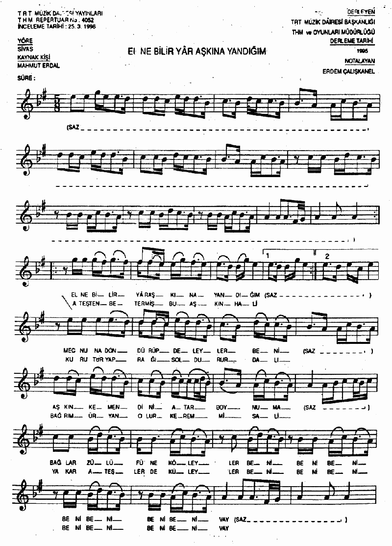 EL NE BİLİR YAR AŞKINA YANDIĞIM