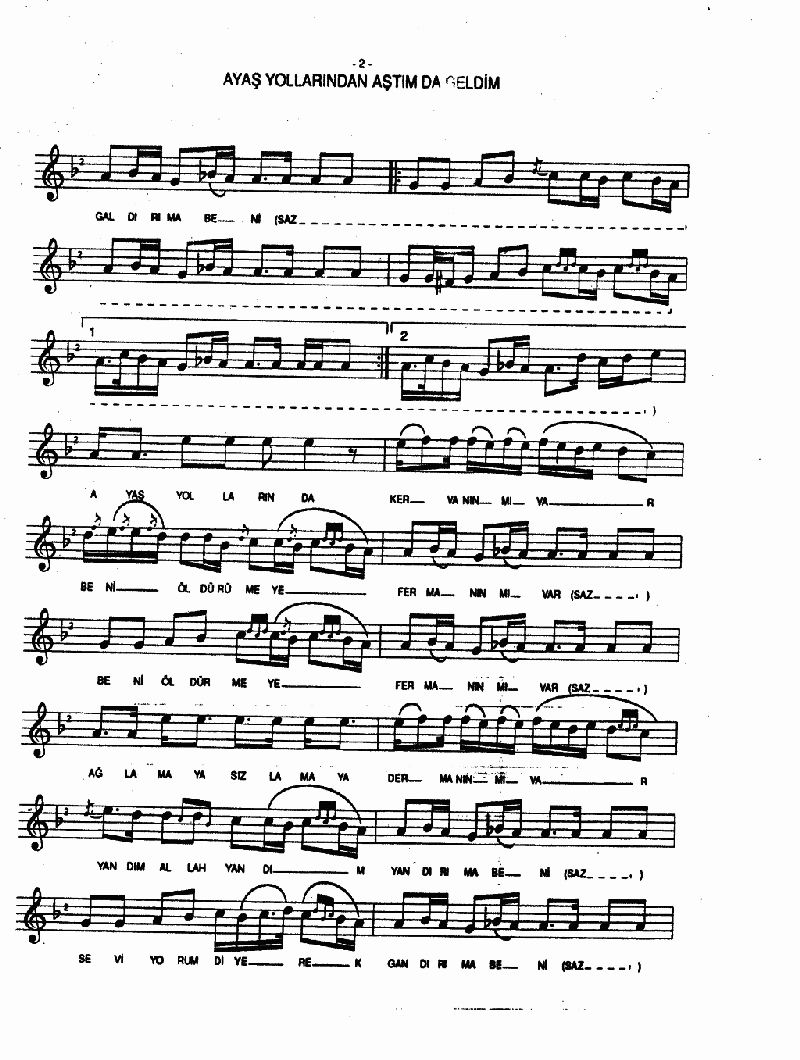 AYAŞ YOLLARINDANDAN AŞTIM DA GELDİM