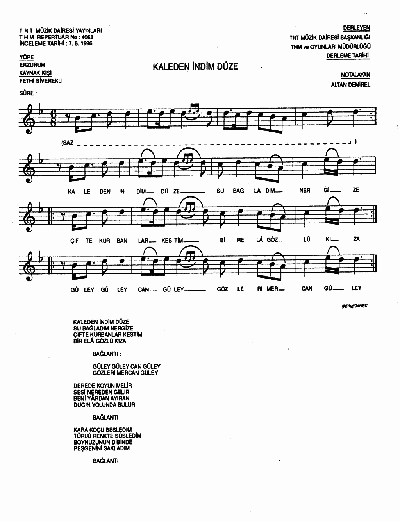 KALEDEN İNDİM DÜZE - II