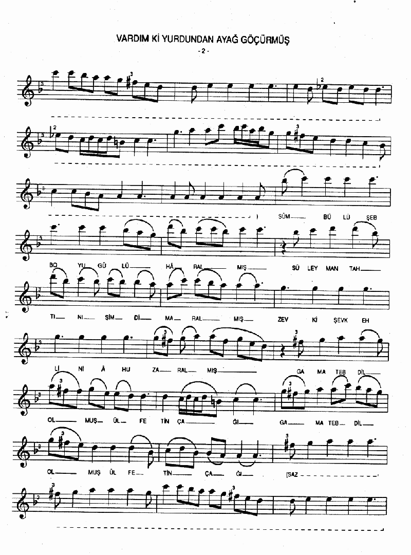VARDIM Kİ YURDUNDAN AYAĞ GÖÇÜRMÜŞ