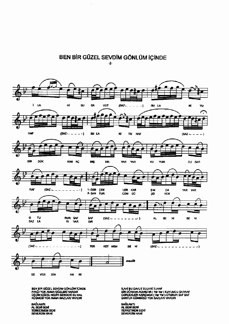 BEN BİR GÜZEL SEVDİM GÖNLÜM İÇİNDE