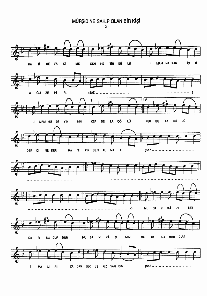 MÜRŞİDİNE SAHİP OLAN BİR KİŞİ