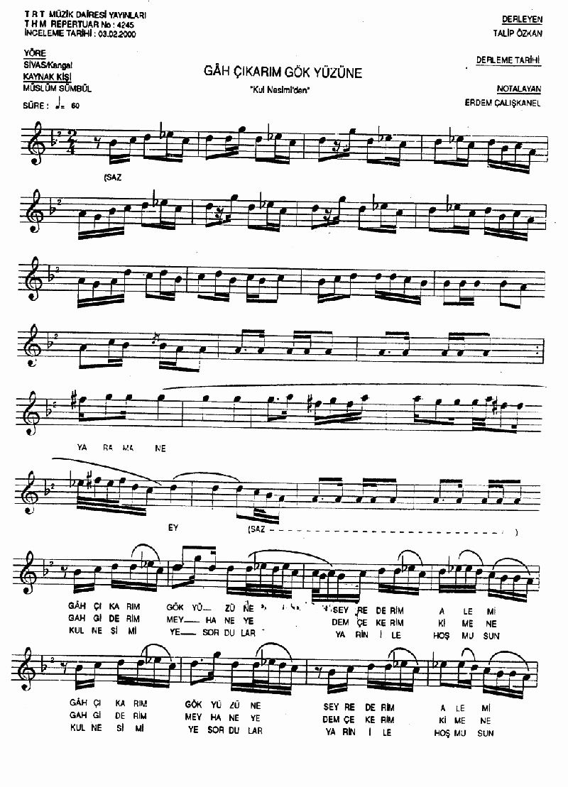 GÂH ÇIKARIM GÖK YÜZÜNE