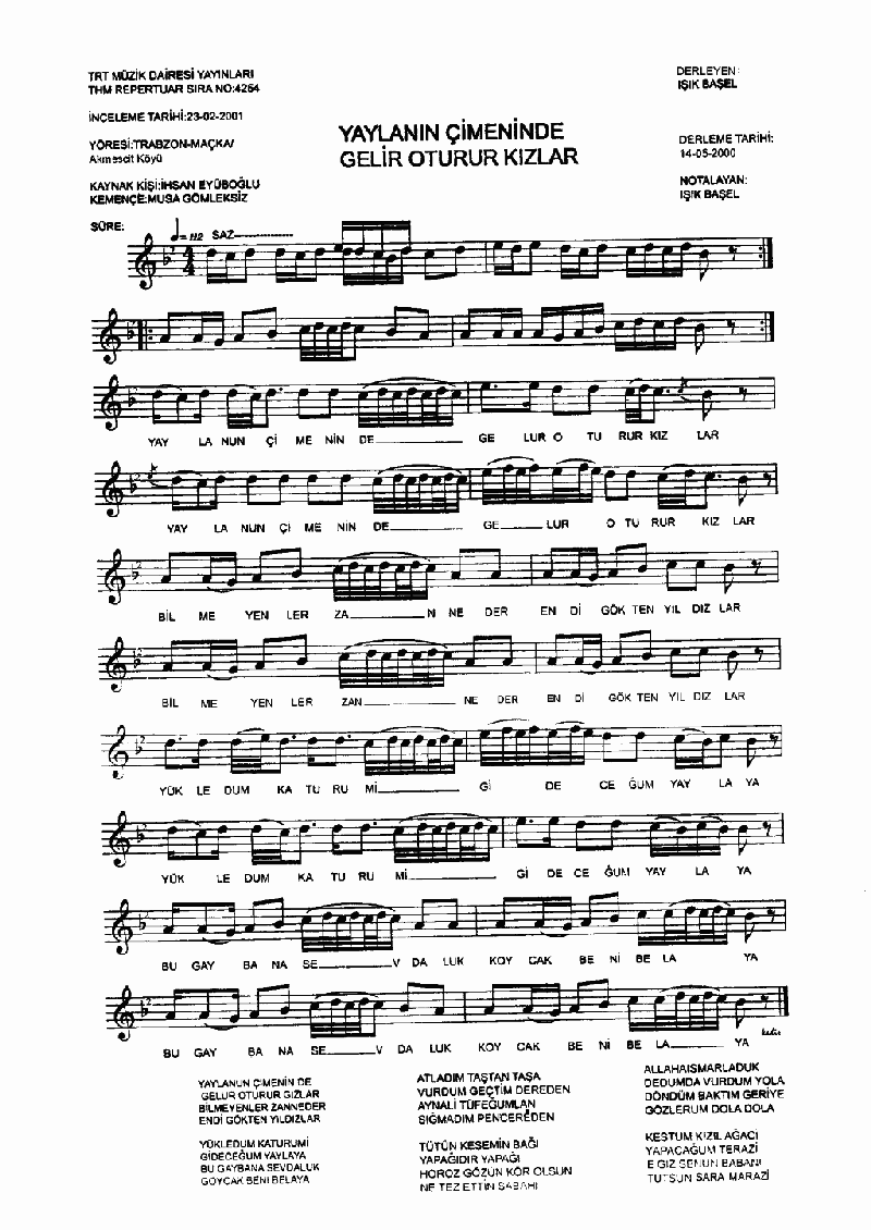 YAYLANIN ÇİMENİNDE GELİR OTURUR