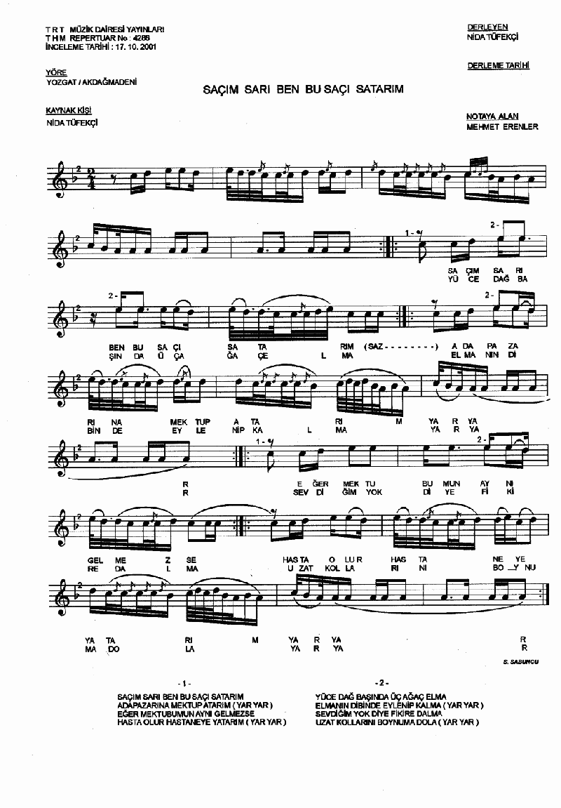 SAÇIM SARI BEN BU SAÇI SATARIM