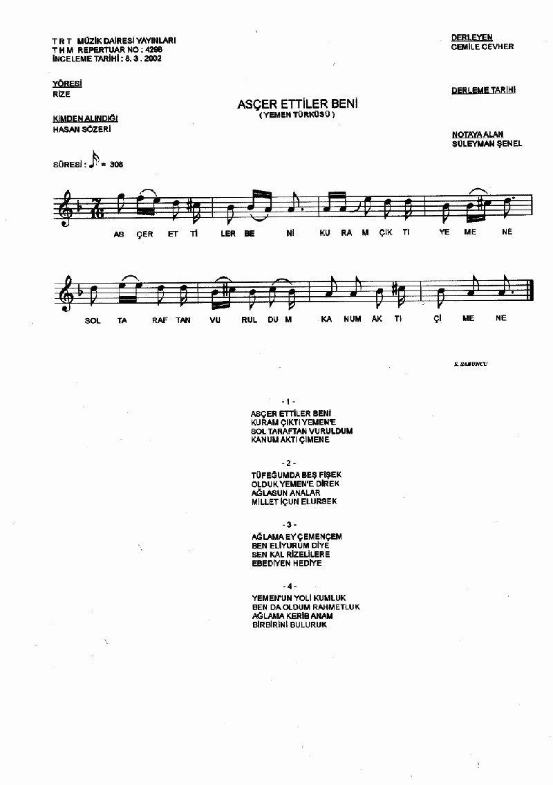 ASÇER ETTİLER BENİ