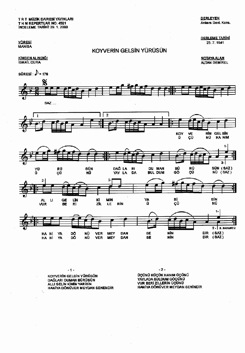 KOYVERİN GELSİN YÜRÜSÜN