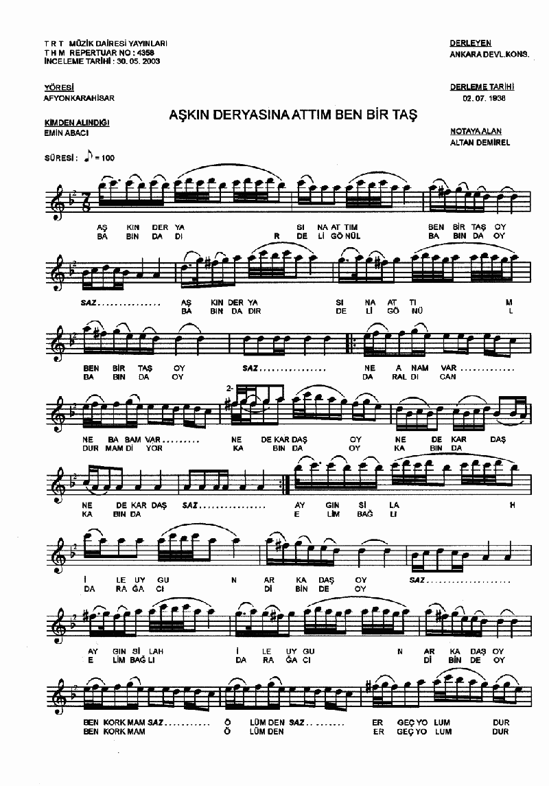 AŞKIN DERYASINA ATTIM BEN BİR TAŞ