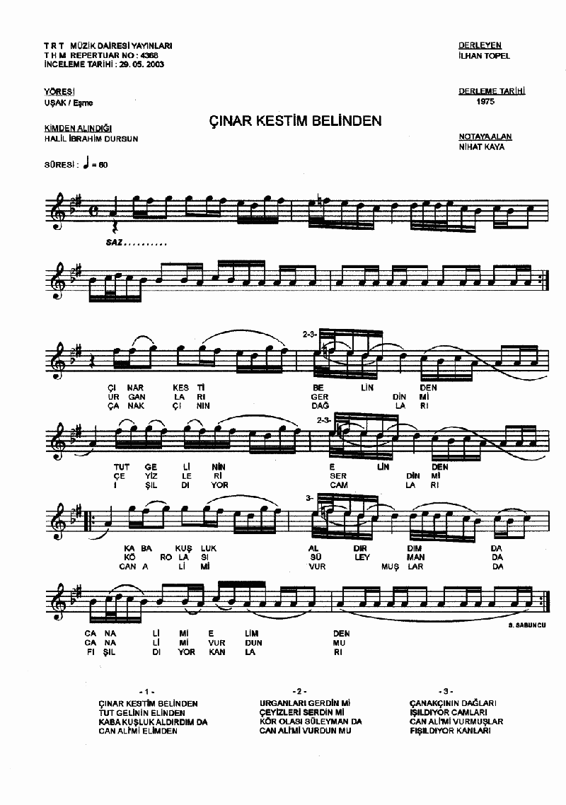 ÇINAR KESTİM BELİNDEN