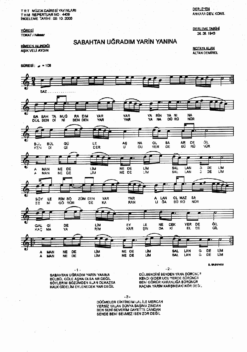 SABAHTAN UĞRADIM YARİN YANINA