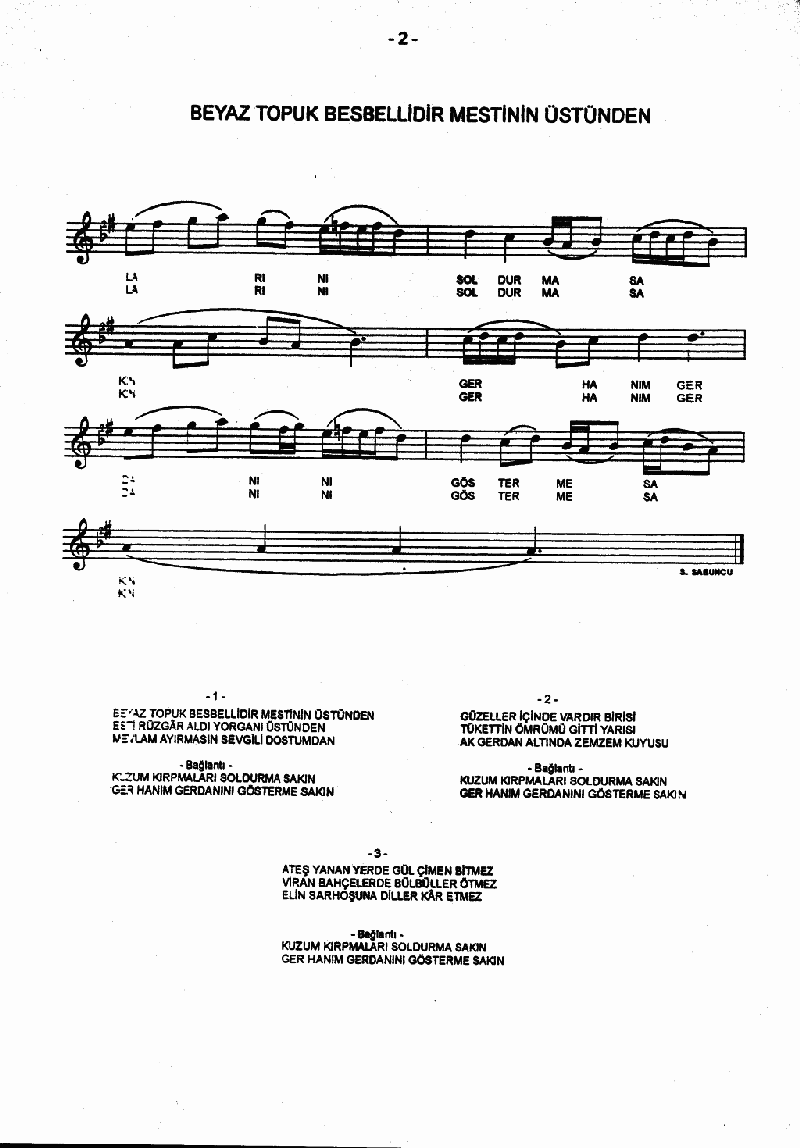 BEYAZ TOPUK BESBELLİDİR