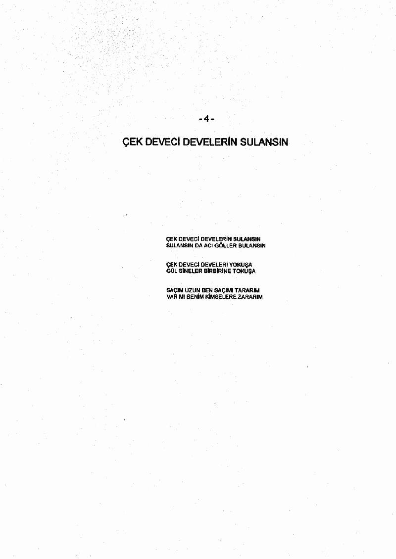 ÇEK DEVECİ DEVELERİN SULANSIN
