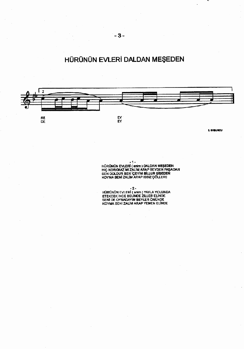 HÜRÜNÜN EVLERİ DALDAN MEŞEDEN