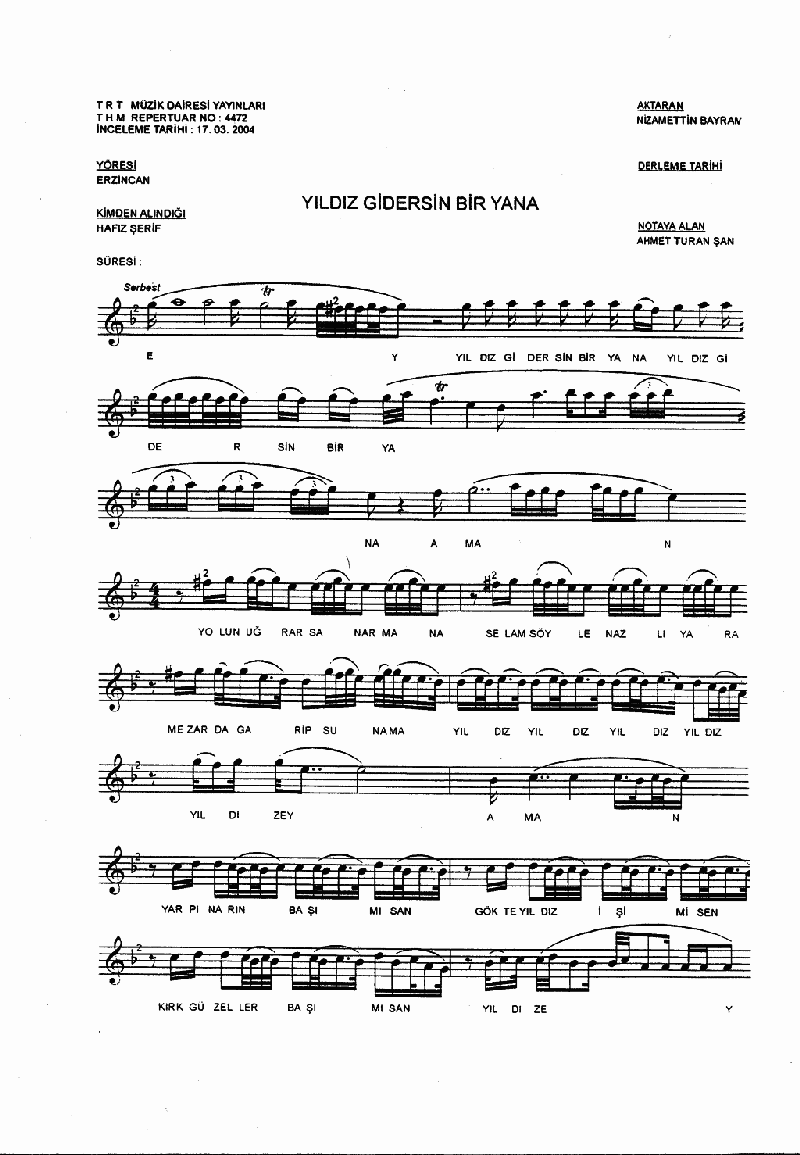 YILDIZ GİDERSİN BİR YANA