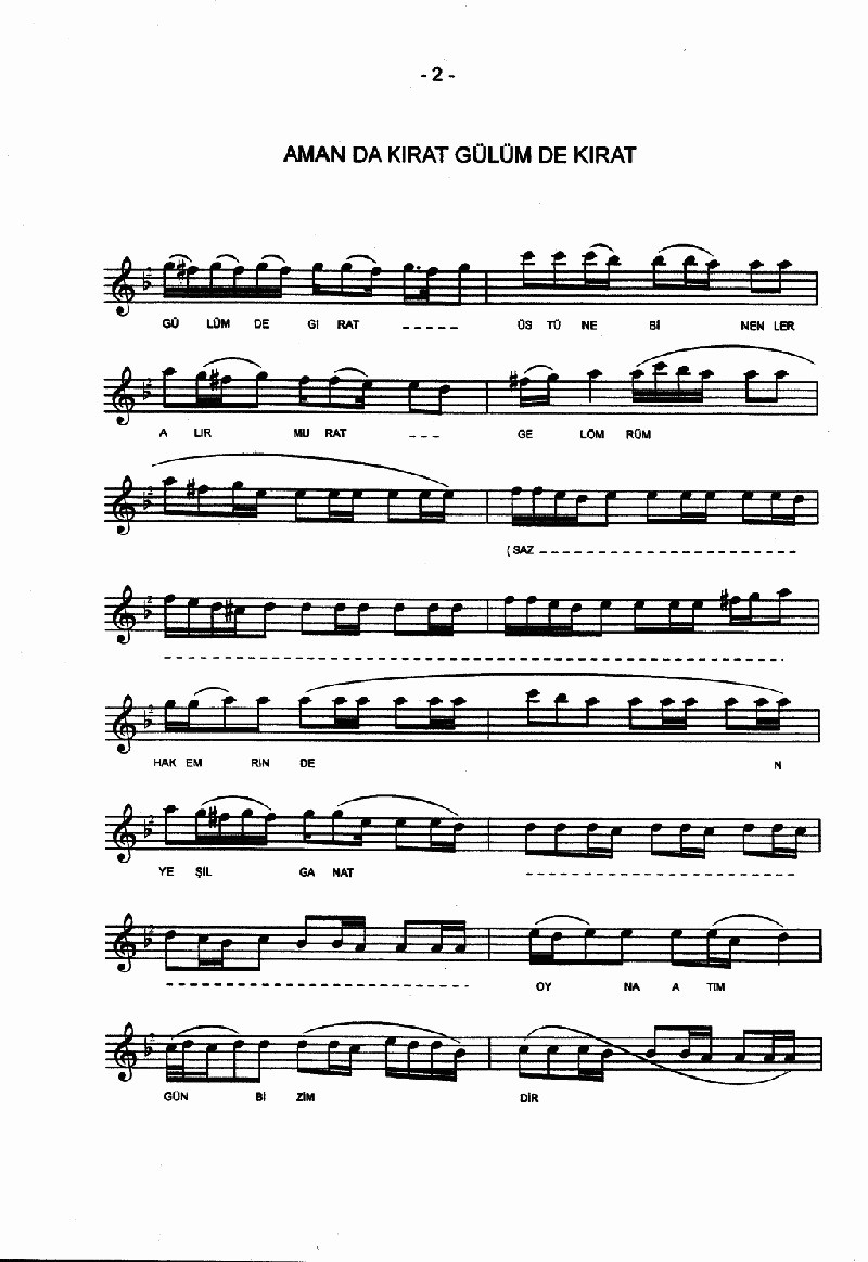 AMAN DA KIRAT GÜLÜM DE KIRAT