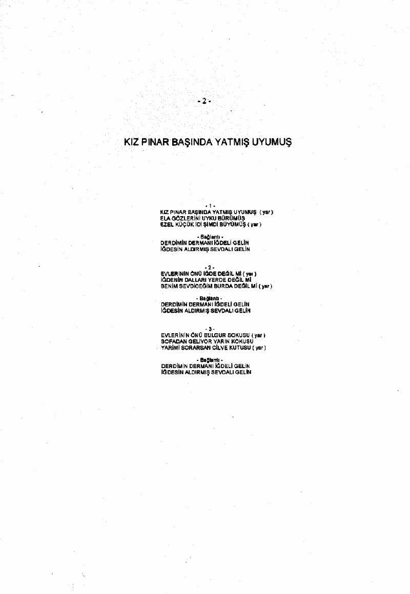 KIZ PINAR BAŞINDA YATMIŞ UYUMUŞ