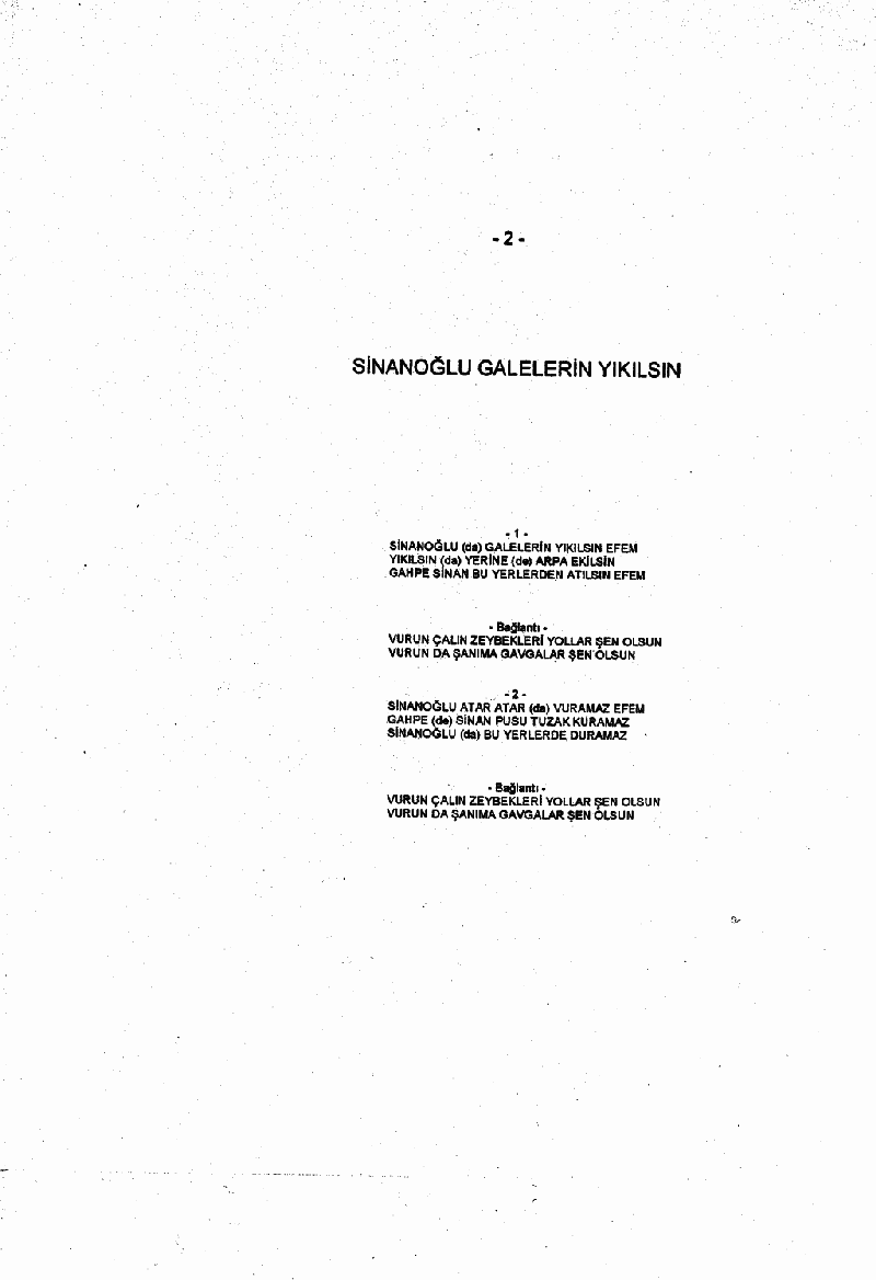 SİNANOĞLU GALELERİN YIKILSIN