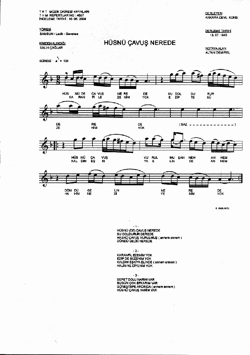 HÜSNÜ ÇAVUŞ NEREDE