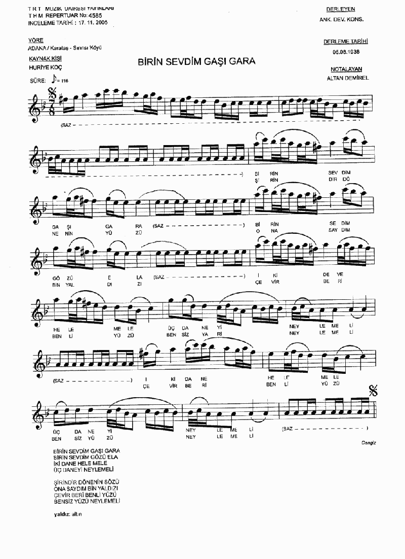 BİRİN SEVDİM GAŞI GARA